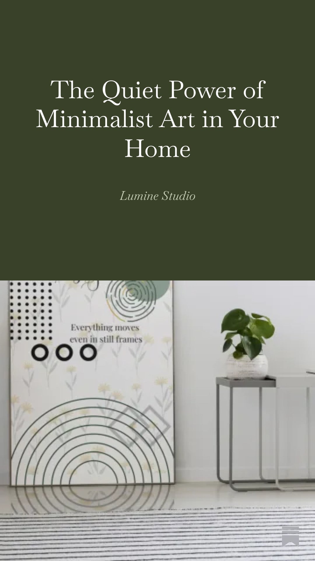 The Quiet Power of Minimalist Art in Your Home